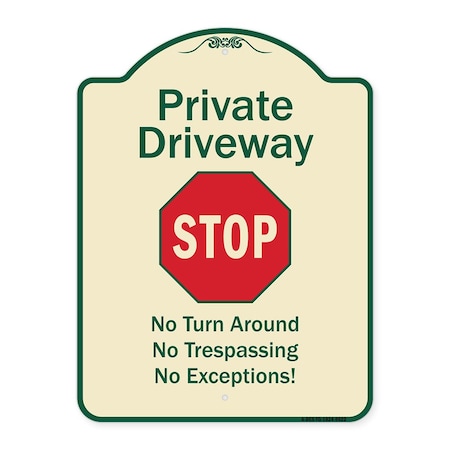 Signmission Designer Series-Private Driveway No Turn Around Or Trespassing No Exceptions W, 24" H, TG-1824-9922 A-DES-TG-1824-9922